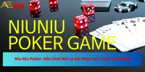 Niu Niu Poker: Sân Chơi Bài Lá Sát Phạt Cực Cuốn Tại AE888