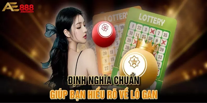 Tìm hiểu thuật ngữ lô gan cho người mới